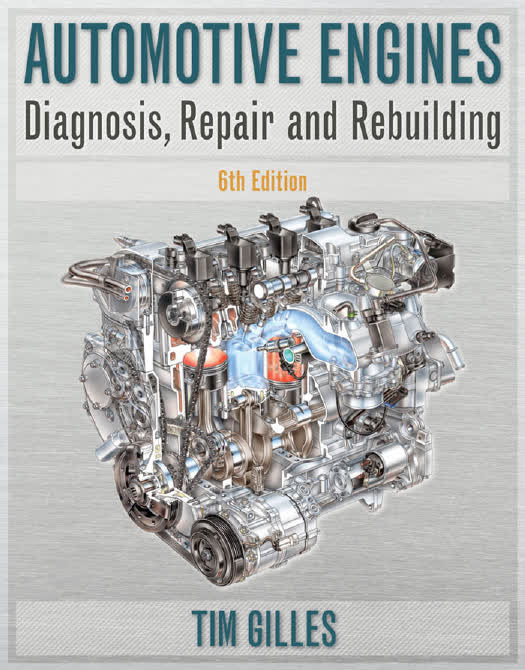 AUTOMOTIVE ENGINES - DIAGNOSIS, REPAIR AND REBUILDING 6 THEDITION